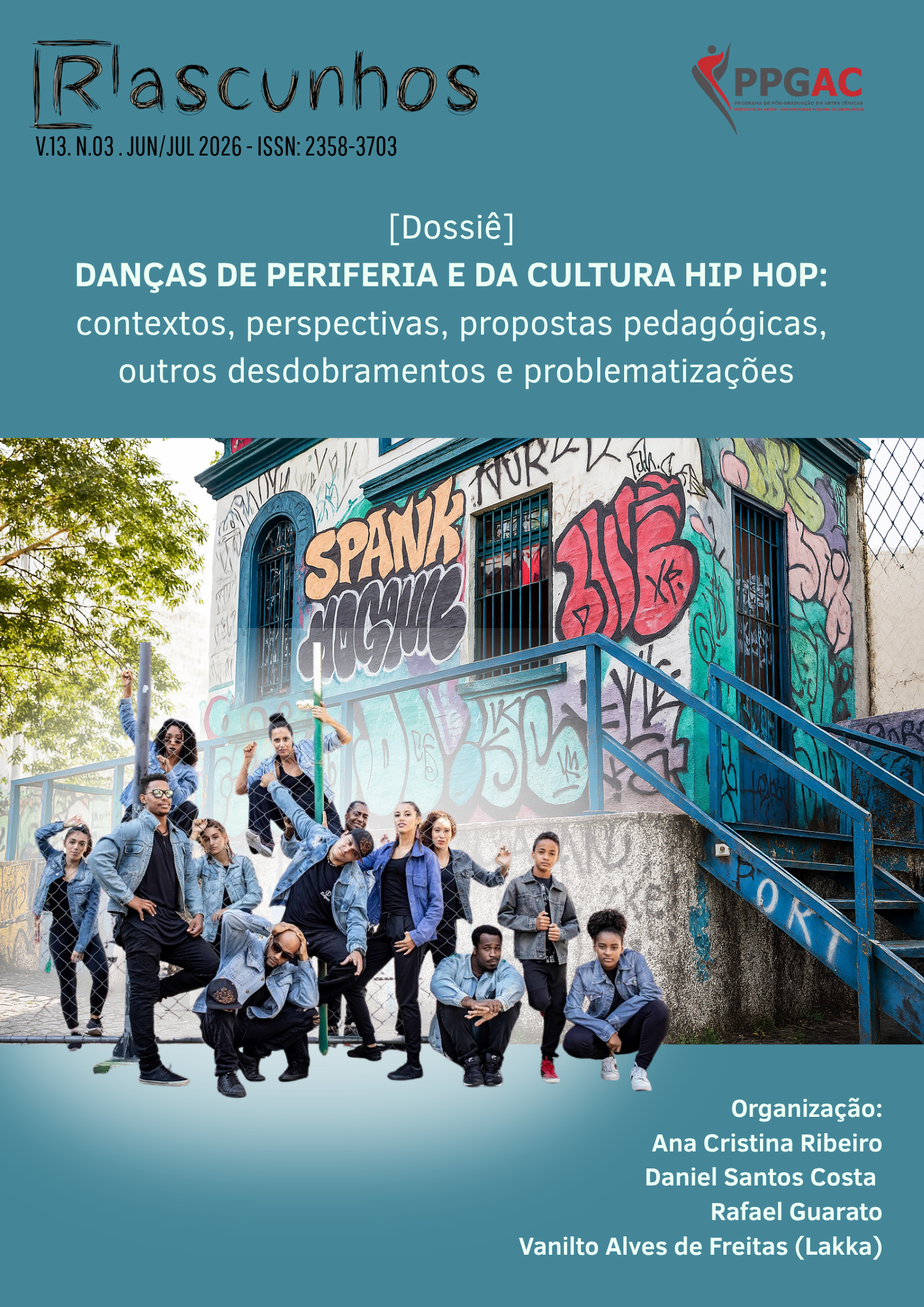 					Visualizar v. 13 n. 3 (2026): DANÇAS DE PERIFERIA E DA CULTURA HIP HOP: contextos, perspectivas, propostas pedagógicas, outros desdobramentos e problematizações.
				
