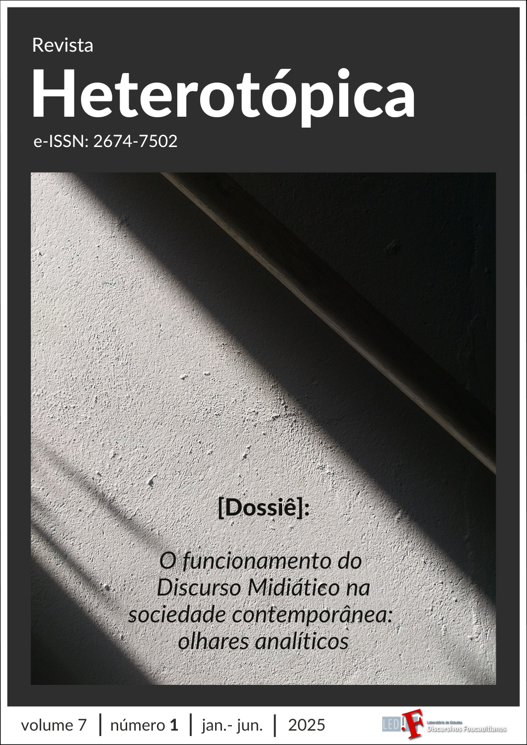 					Visualizar v. 7 n. 1 (2025): v. 6, n. 2 - O funcionamento do Discurso Midiático na sociedade contemporânea: olhares analíticos
				