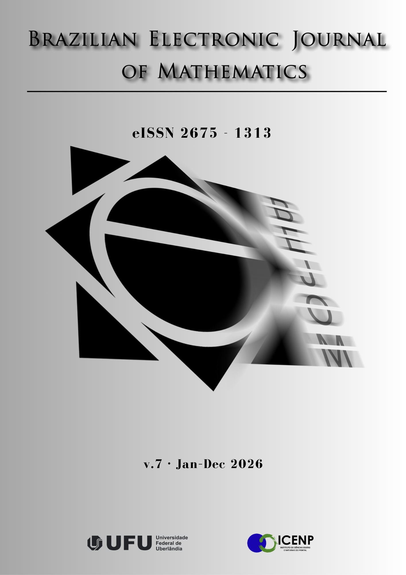 					Visualizar v. 7 (2026): Brazilian Electronic Journal of Mathematics
				